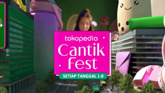 Tokopedia Cantik Fest for Tokopedia